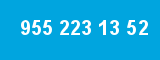 955 223 13 52